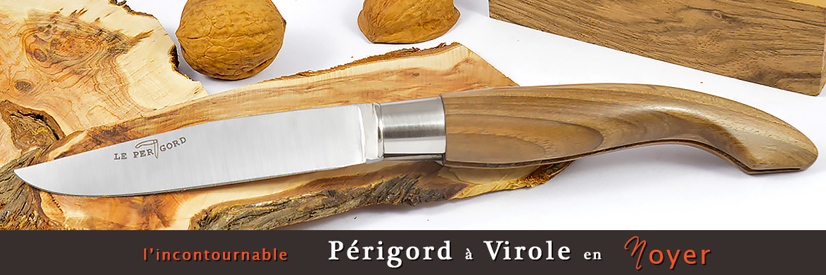 Périgord à Virole en Noyer